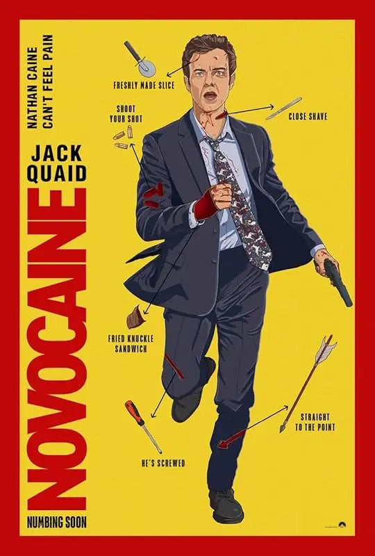 Novocaine 2025 movie poster featuring Jack Quaid as Nate Caine turning his inability to feel pain into a wild action-comedy rescue mission​​