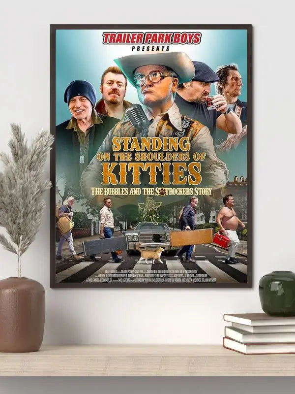 Standing on the Shoulders of Kitties 2024 movie poster featuring Bubbles and The Shitrockers on their chaotic European tour in the Trailer Park Boys musical comedy spin‑off